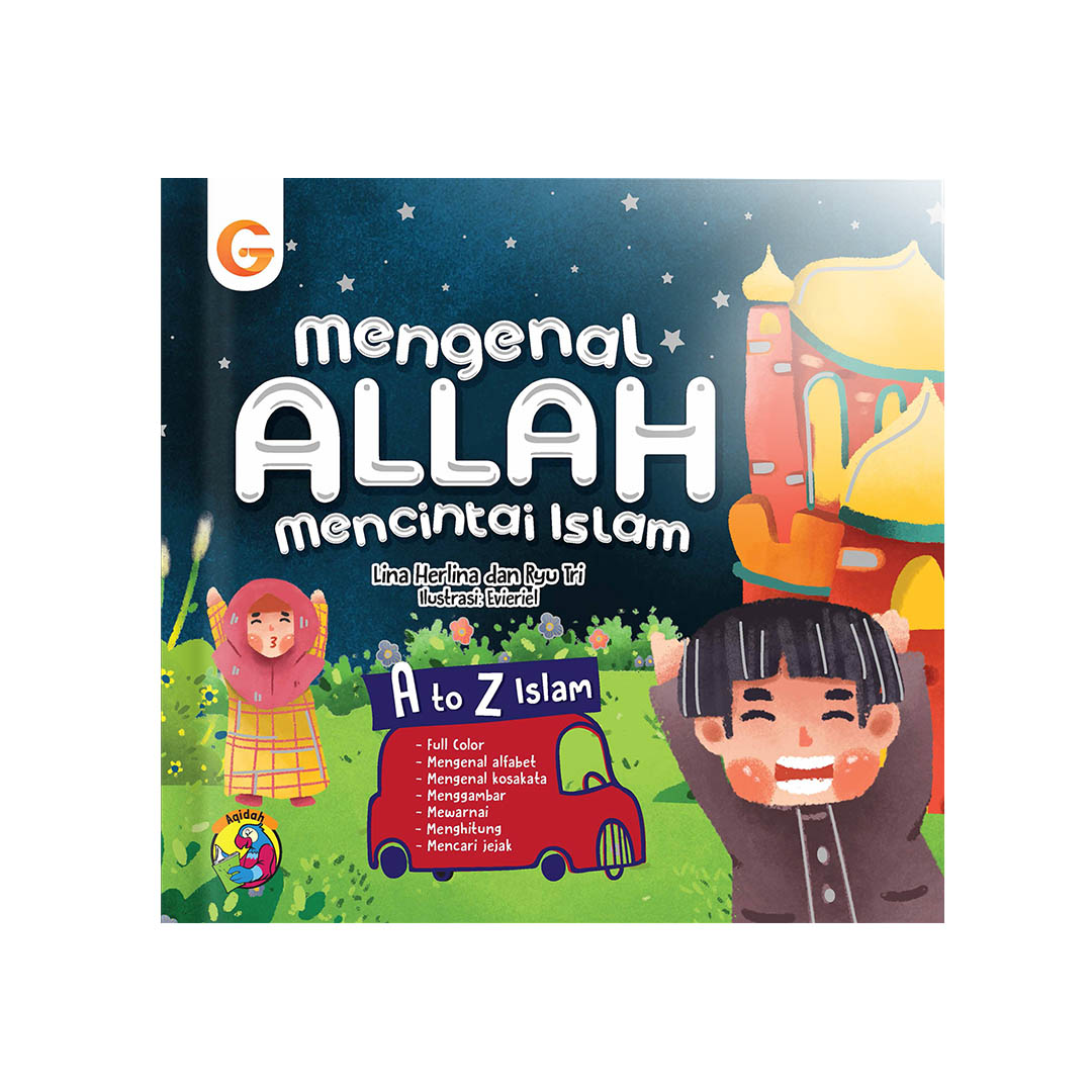 Mengenal Allah Mencintai Islam A to Z