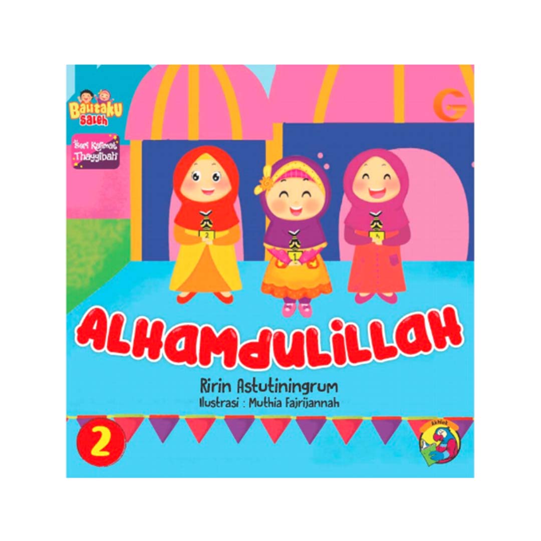 SERI KALIMAT THAYYIBAH - Alhamdulillah