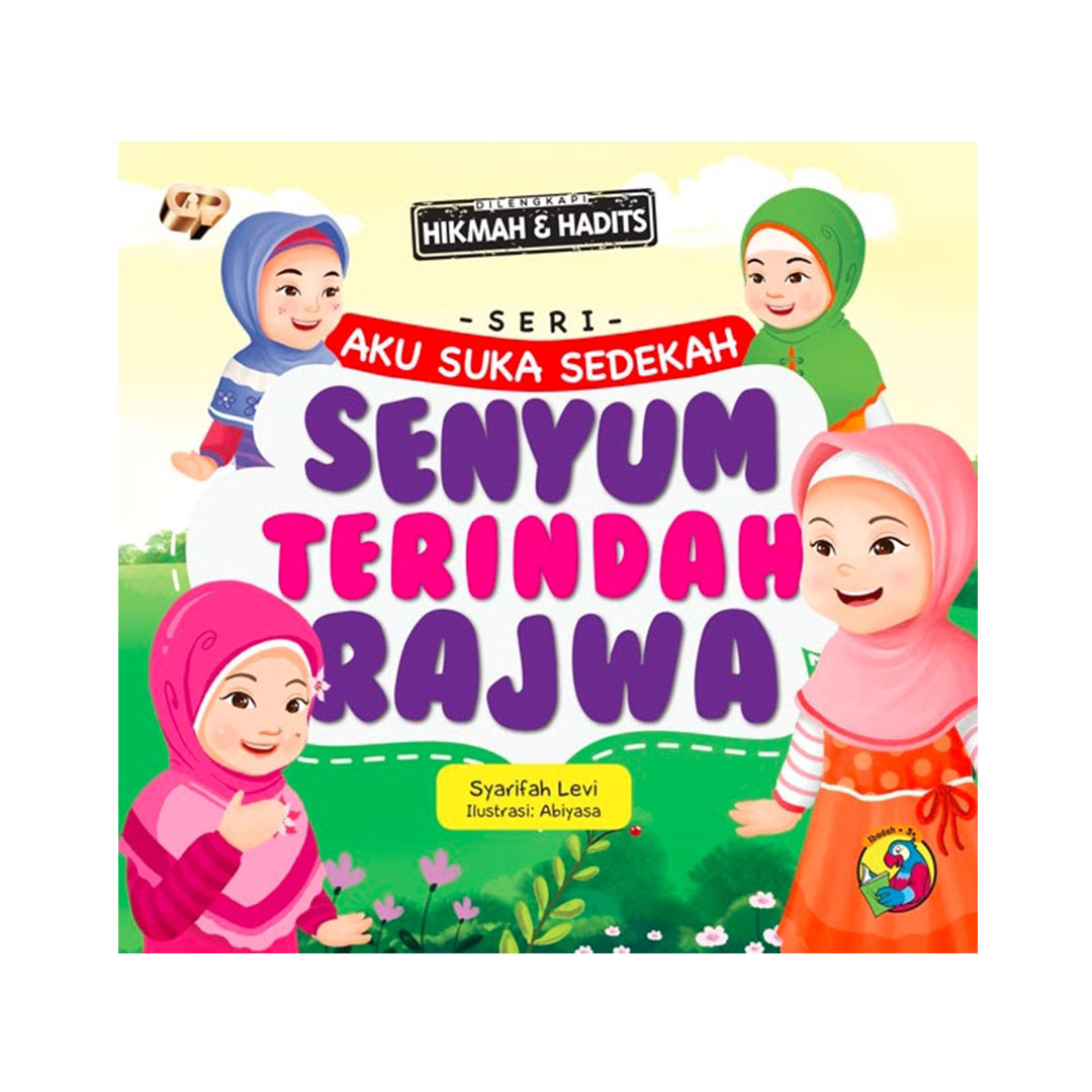 Seri Aku Suka Sedekah - Senyum Terindah Rajwa