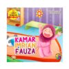 Seri Aku Senang Berbagi - Kamar Impian Fauza