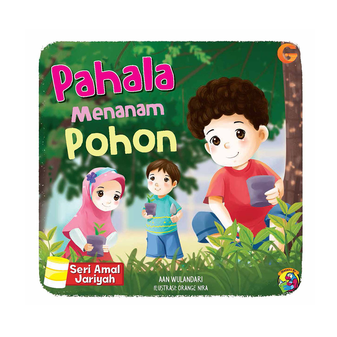 Seri Amal Jariyah - Pahala Menanam Pohon