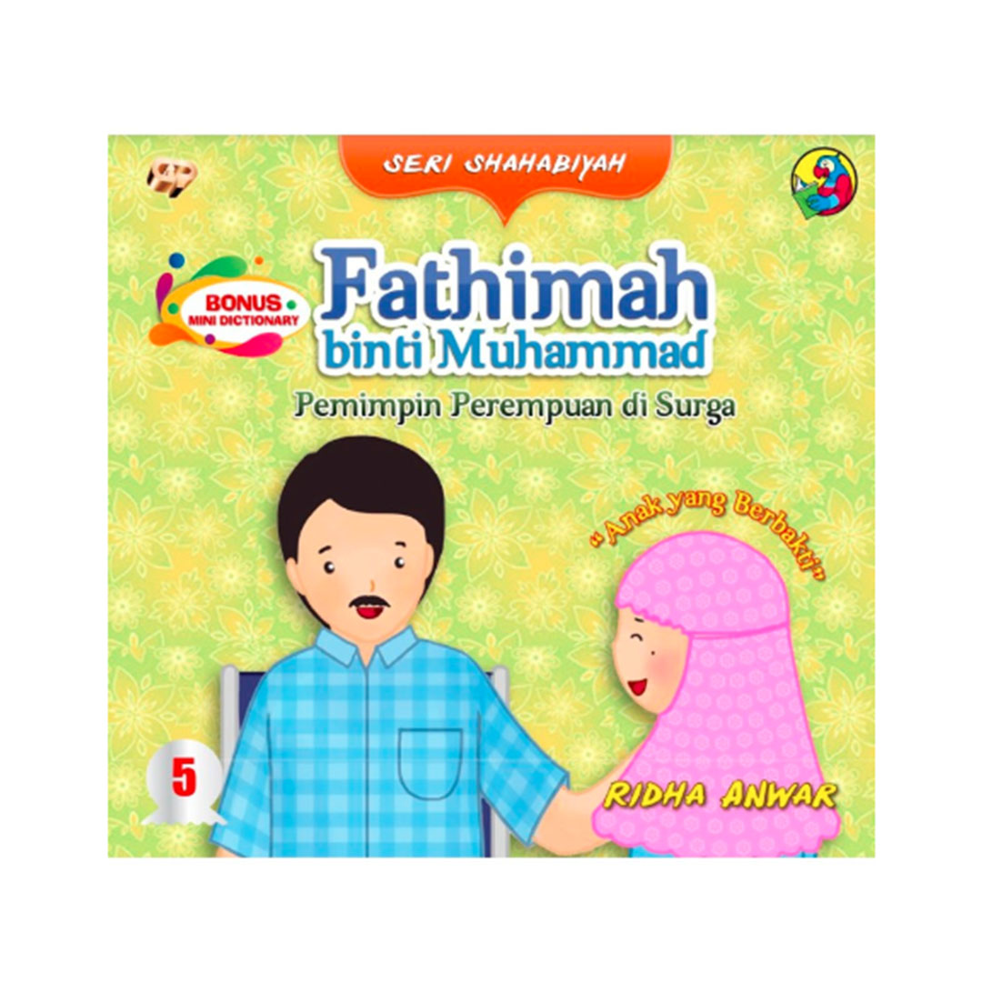 Seri Shahabiyah 5 : Fathimah binti Muhammad
