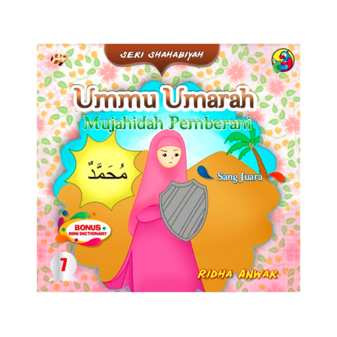 Seri Shahabiyah 7 : Ummu Umarah