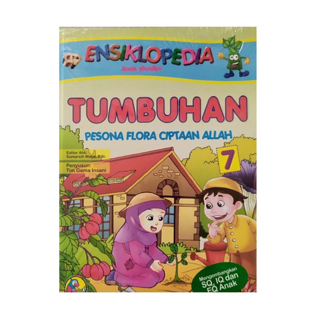 Ensiklopedia Anak Muslim 7 : Tumbuhan