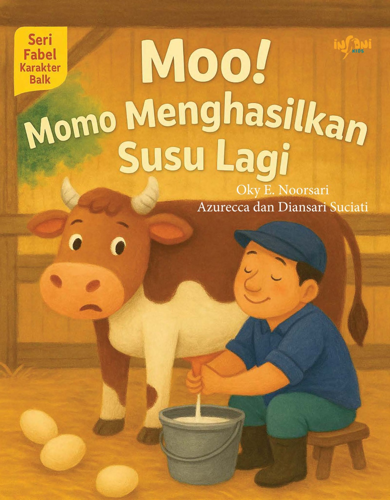Seri Fabel Karakter Baik - Moo! Momo Menghasilkan Susu Lagi
